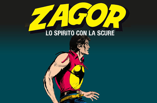 Zagor Lo Spirito con la Scure