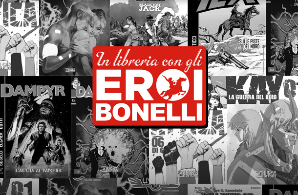 Gli Eroi Bonelli del maggio librario!