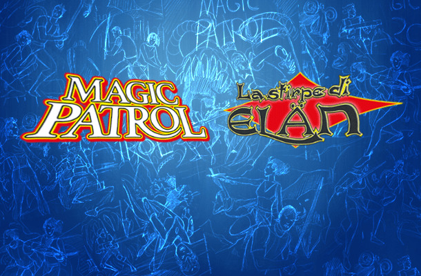 Magic Patrol e La Stirpe di Elän in copertina!