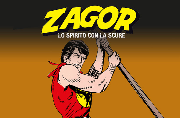 Zagor Lo Spirito con la Scure