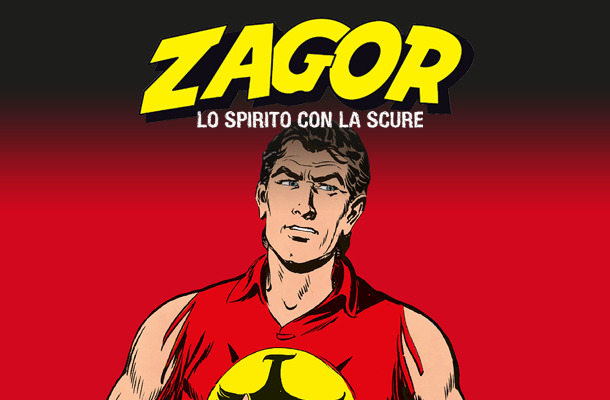 Zagor Lo Spirito con la Scure