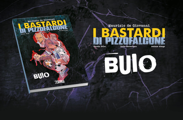 Il Buio dei Bastardi di Pizzofalcone!
