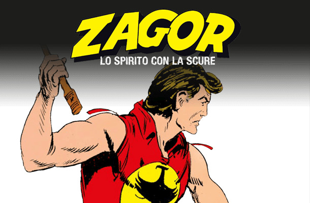 Zagor Lo Spirito con la Scure