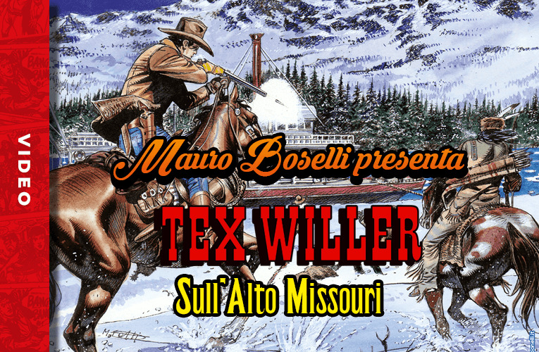 Tex Willer e l'Alto Missouri!