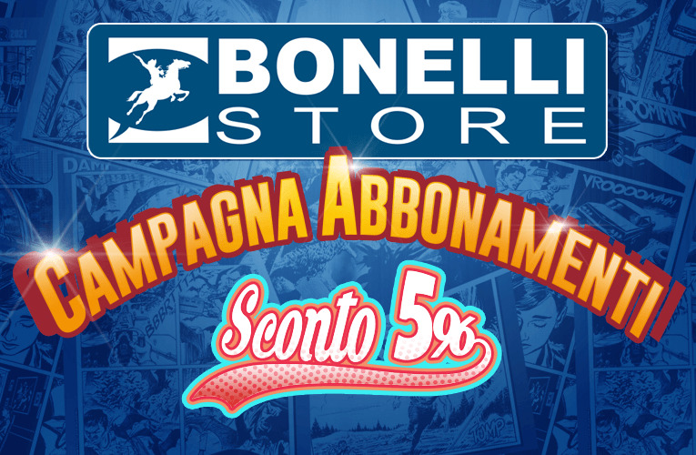 Abbonatevi al Bonelli Store!