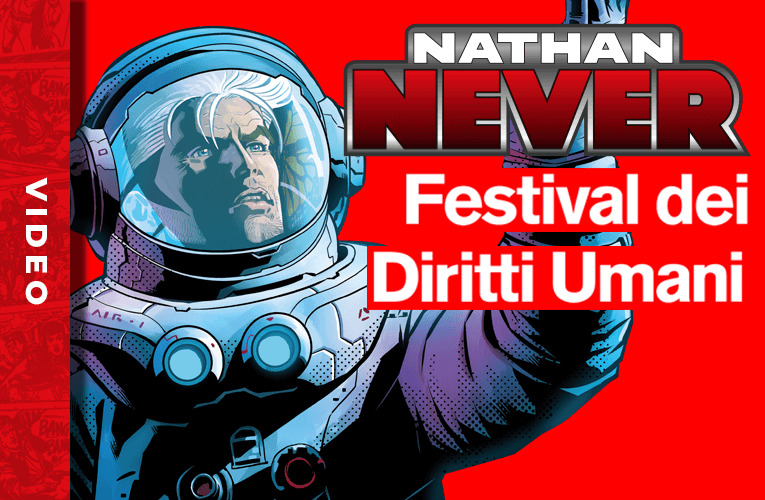 Nathan Never e Antonio Serra al Festival dei Diritti Umani