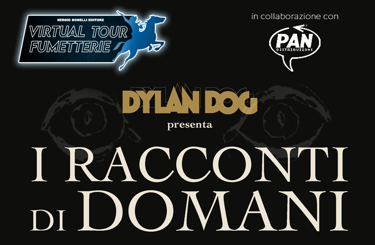 Dylan Dog si prepara al Virtual Tour Fumetterie!