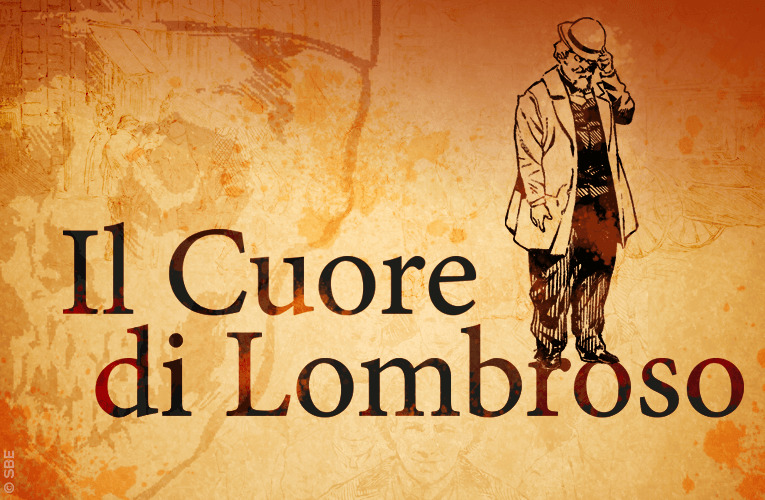 Il cuore di Lombroso in libreria