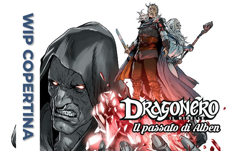 La cover di Dragonero Il Ribelle 28!