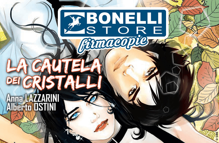 Il Bonelli Store ospita La cautela dei cristalli!