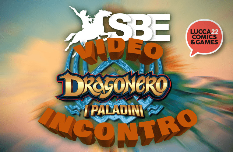 Dragonero I Paladini a Lucca Comics!