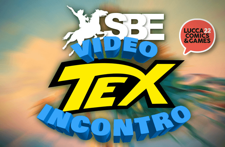 L'incontro di Tex a Lucca Comics!