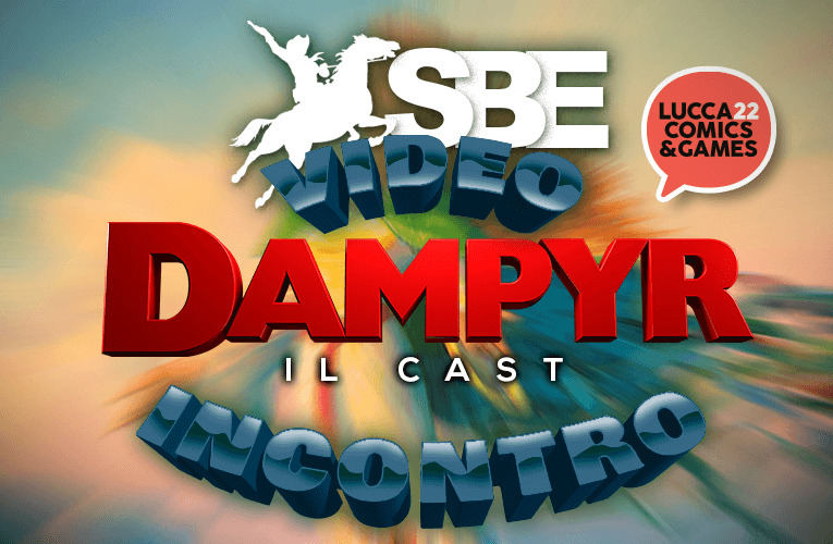 Incontro con il cast di Dampyr!