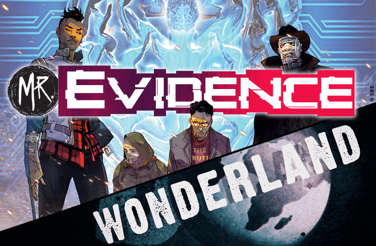 Mr. Evidence a Wonderland
