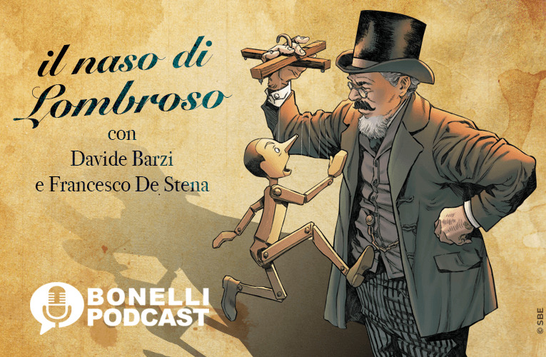 Barzi e De Stena raccontano Lombroso