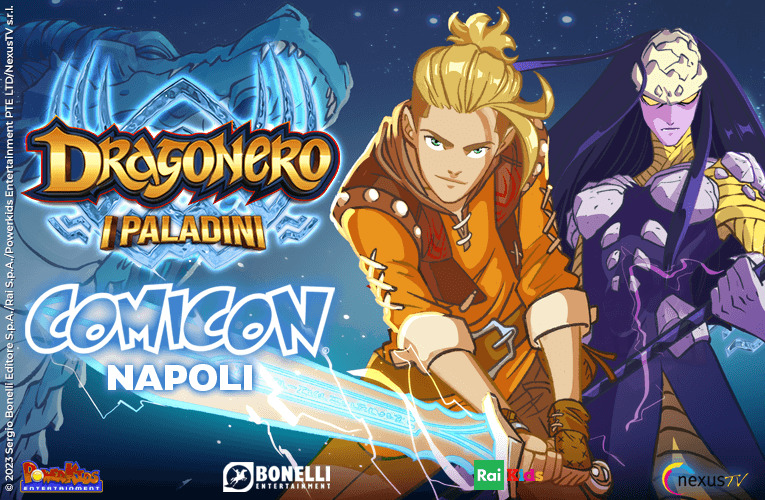 Napoli Comicon celebra Dragonero I Paladini!