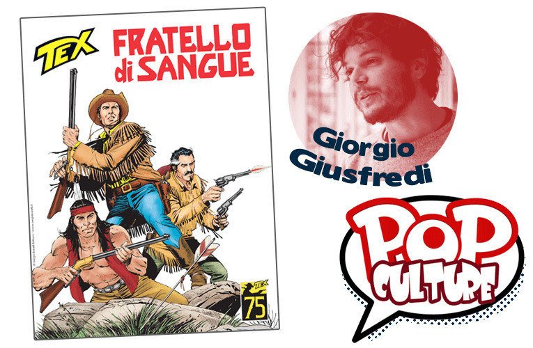 Tex e Giorgio Giusfredi a Pop Culture