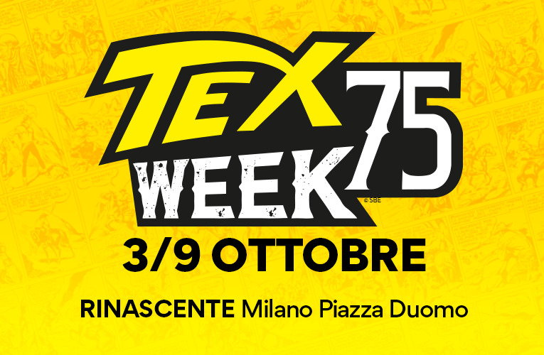 Parte la Tex Week!