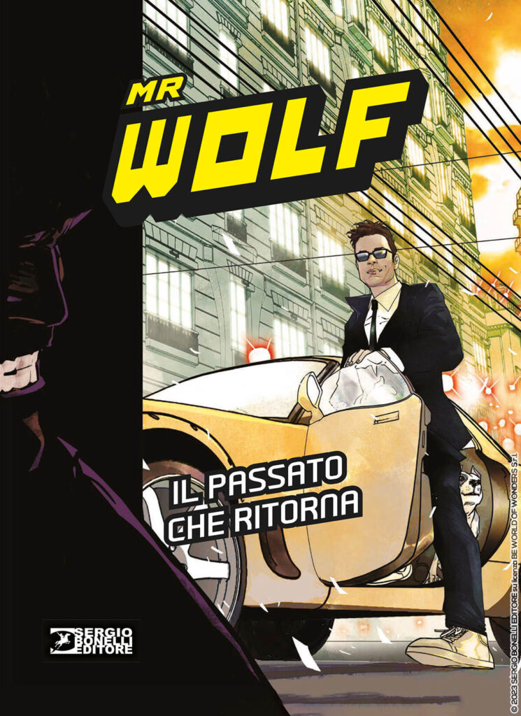 MR WOLF. Il passato che ritorna