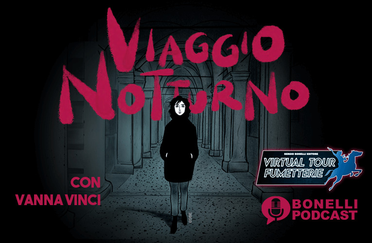 Vanna Vinci presenta Viaggio notturno!
