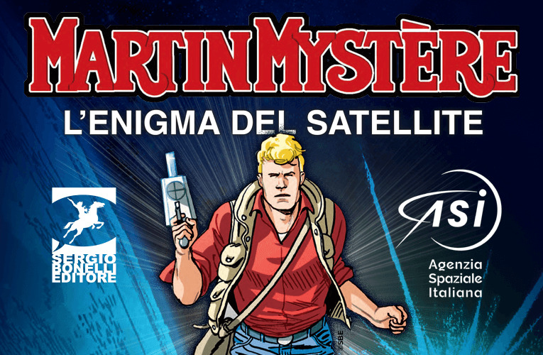 L'occhio di ASI nel cielo sopra Martin Mystère!