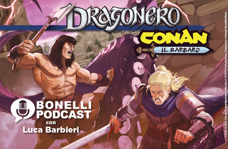 Dragonero incontra Conan!