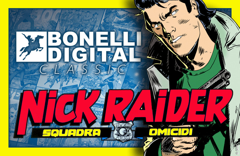 A marzo arriva Nick Raider!