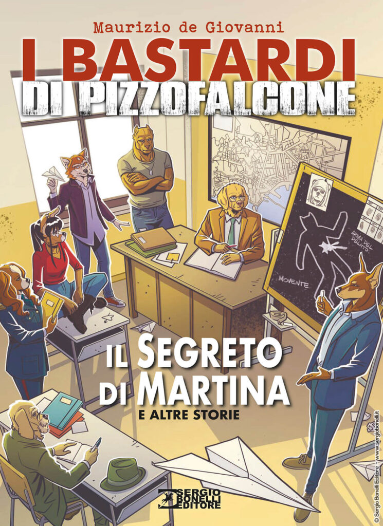 I bastardi di Pizzofalcone. Il Segreto di Martina e altre storie