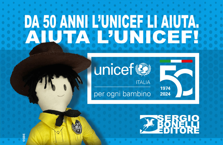 Tex e gli Eroi Bonelli per UNICEF!