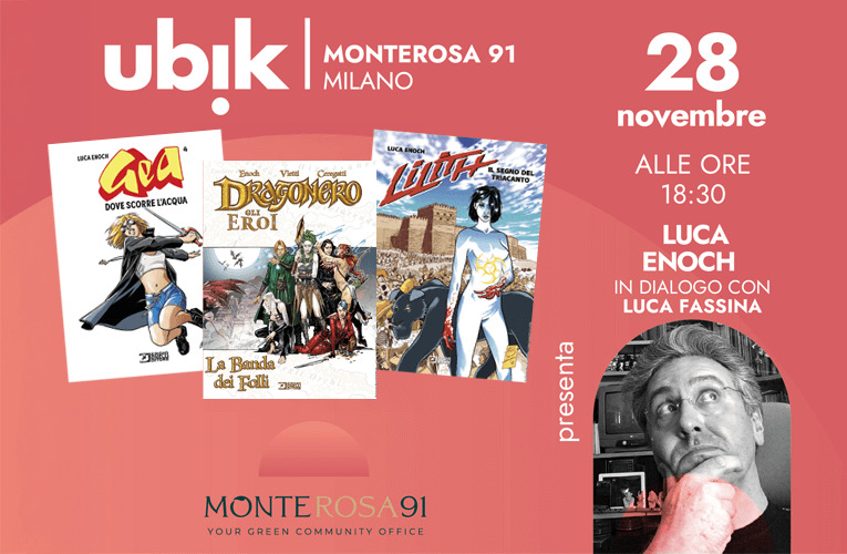 Luca Enoch da Ubik Monterosa!