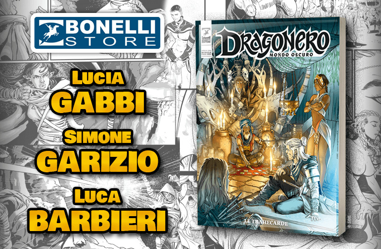 Le Trahecarde di Dragonero al Bonelli Store