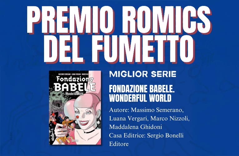 Fondazione Babele premiata a Romics!