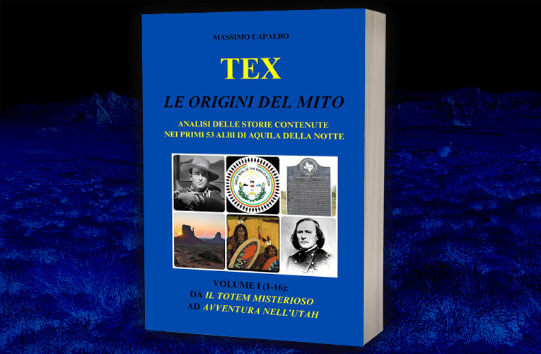 Alle origini del mito di Tex