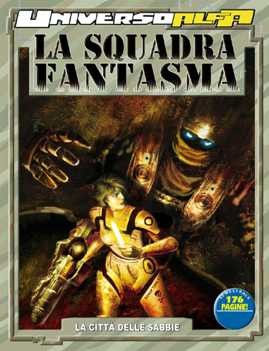 La Squadra Fantasma – La città delle sabbie