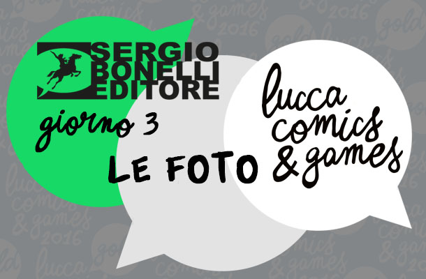 Lucca 2016 - Gallery Giorno 3