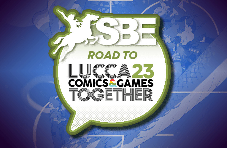 Road to Lucca Comics & Games 23