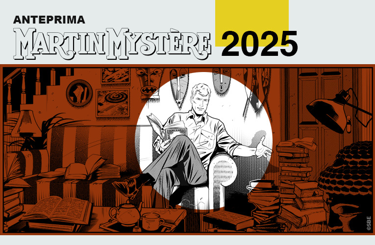 L’anno di Martin Mystère!