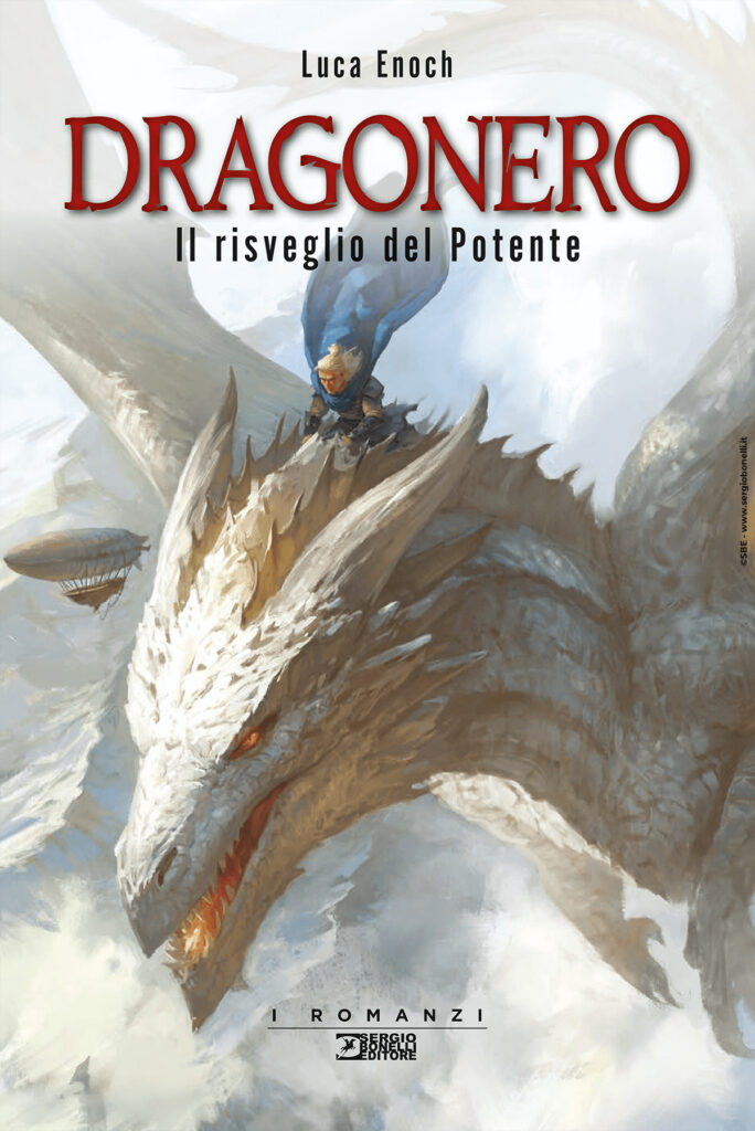 Dragonero. Il risveglio del potente