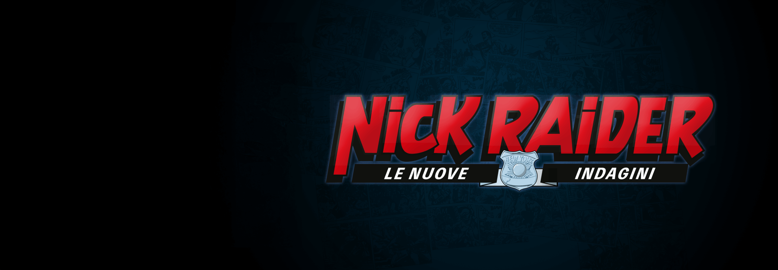 Nick Raider Le Nuove Indagini