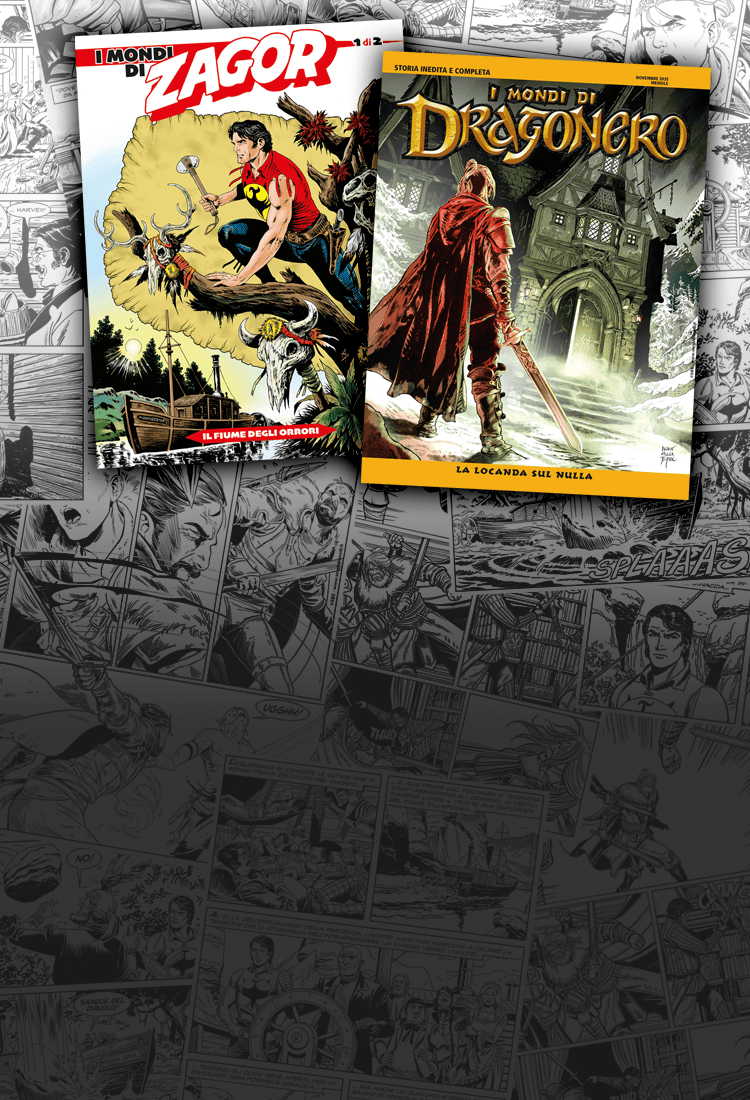 Scoprite i mondi di Zagor e Dragonero!